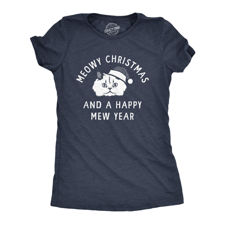 Womens Meowy Christmas And A Happy Mew Year T Shirt Funny Xmas Kitten Lovers Tee For Ladies Image 1