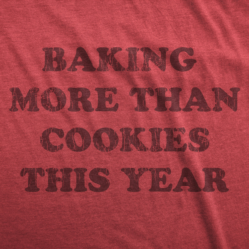 Baking More Than Cookies This Year Maternity Shirt Funny Cute Xmas Baked Treats Pregnancy Tee Image 2