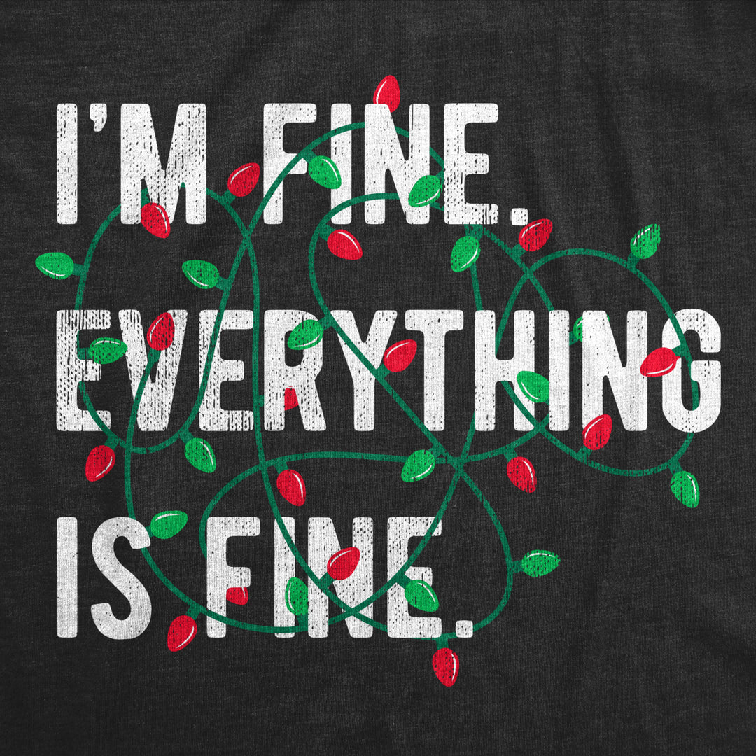 Womens Im Fine Everything Is Fine T Shirt Funny Xmas Lights Decoration Tee For Ladies Image 2