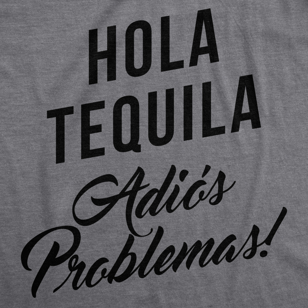 Womens Hola Tequila Adios Problemas Funny Shirts Hilarious Vintage Novelty T shirt Image 2