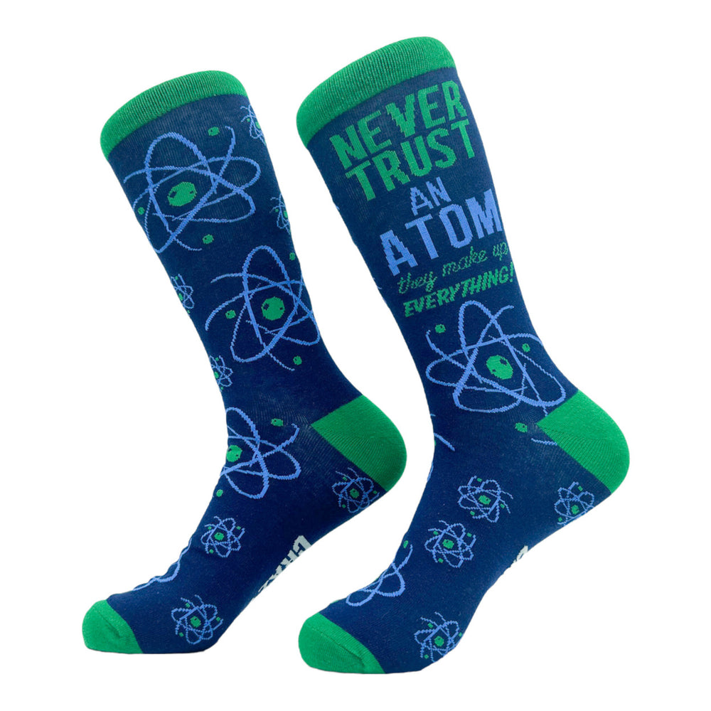 Women's Never Trust An Atom They Make Up Everything Socks Funny Nerdy Science Joke Footwear Image 2