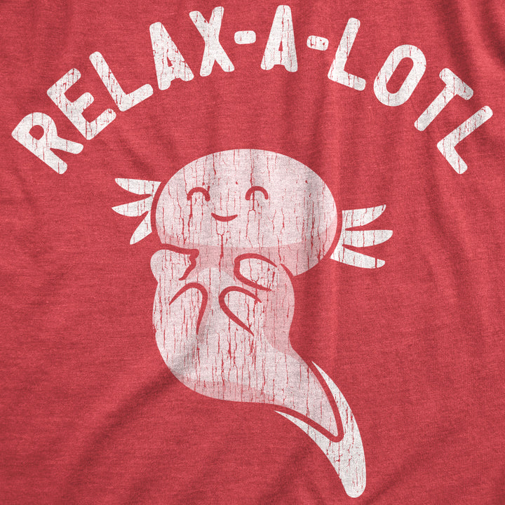 Mens Relax A Lotl T Shirt Funny Cute Lazy Cozy Axolotl Joke Tee For Guys Image 2