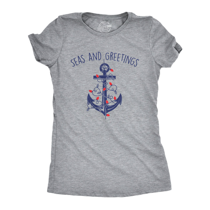 Womens Seas And Greetings T Shirt Funny Xmas Lights Sailing Anchor Joke Tee For Ladies Image 1