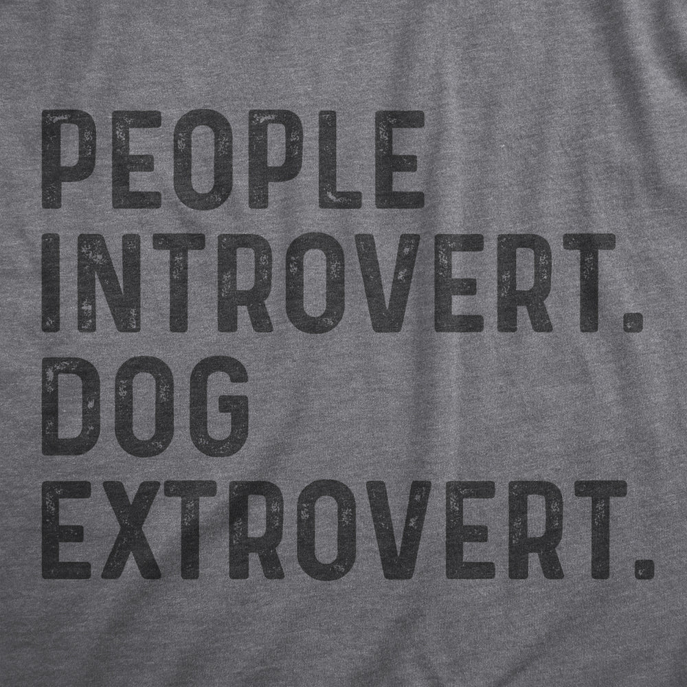 Mens People Introvert Dog Extrovert T Shirt Funny Introverted Puppy Pet Lover Tee For Guys Image 2