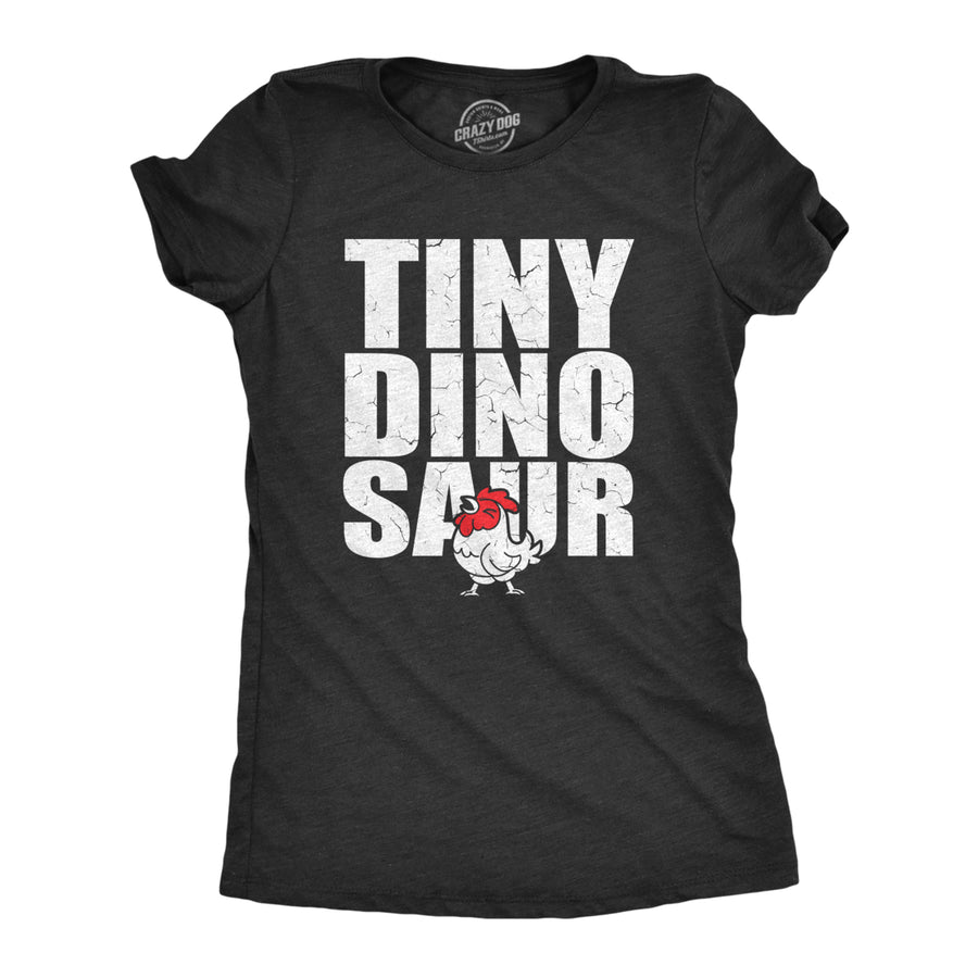 Womens Tiny Dinosaur T Shirt Funny Small Chicken Rooster Joke Tee For Ladies Image 1