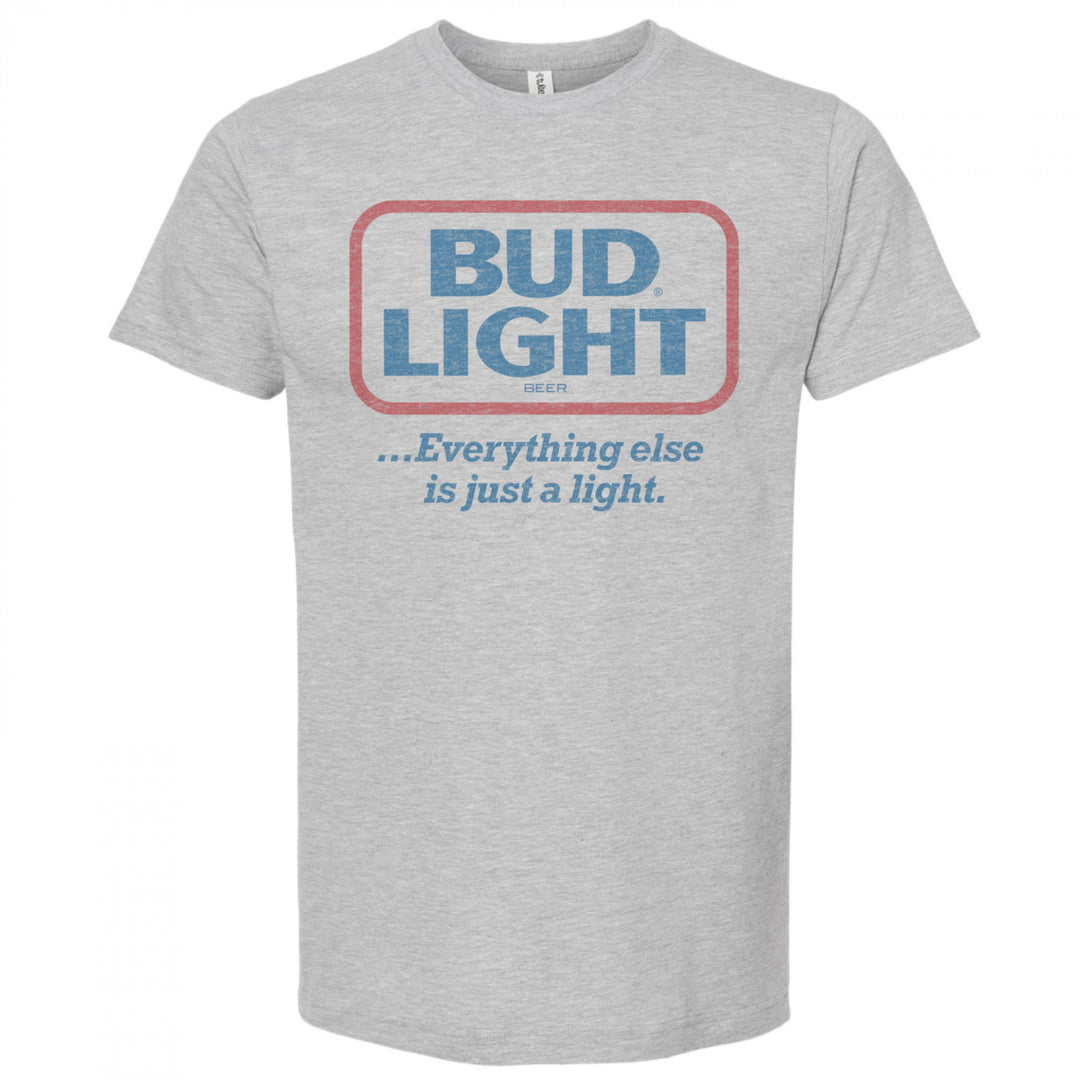 Bud Light Everything Else is Just a Light T-Shirt Image 1