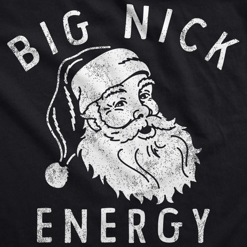 Big Nick Energy Unisex Hoodie Xmas Fat Santa Claus Saint Nicholas Hooded Sweatshirt Image 2