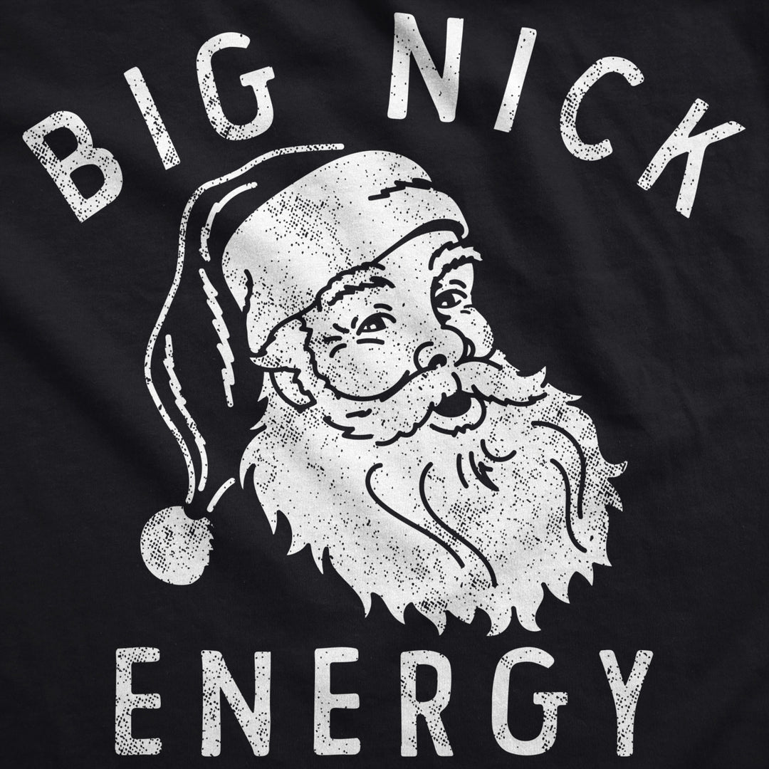 Big Nick Energy Unisex Hoodie Xmas Fat Santa Claus Saint Nicholas Hooded Sweatshirt Image 2