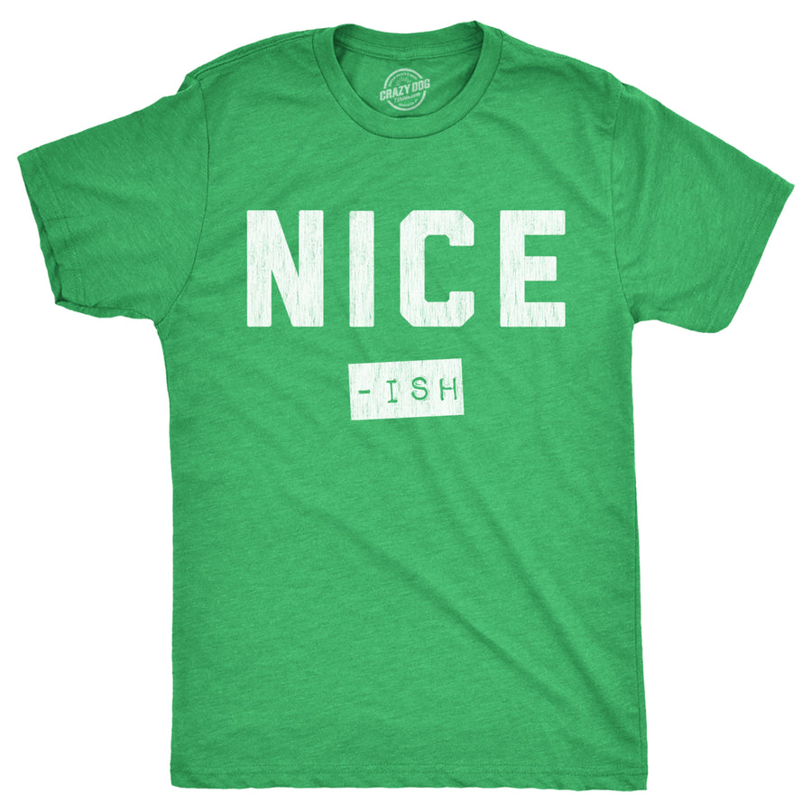 Mens Nice Ish T Shirt Funny Xmas Party Santas List Joke Tee For Guys Image 1