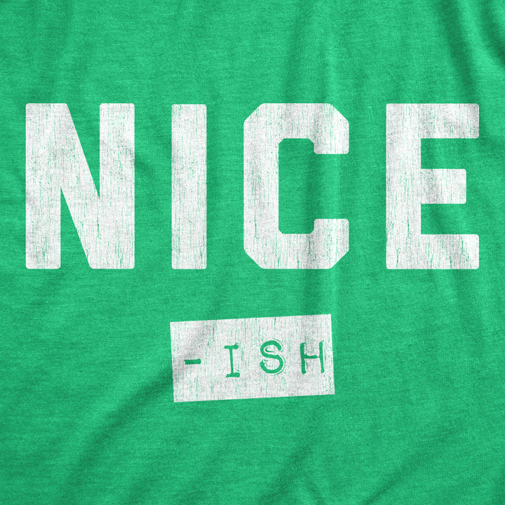 Mens Nice Ish T Shirt Funny Xmas Party Santas List Joke Tee For Guys Image 2