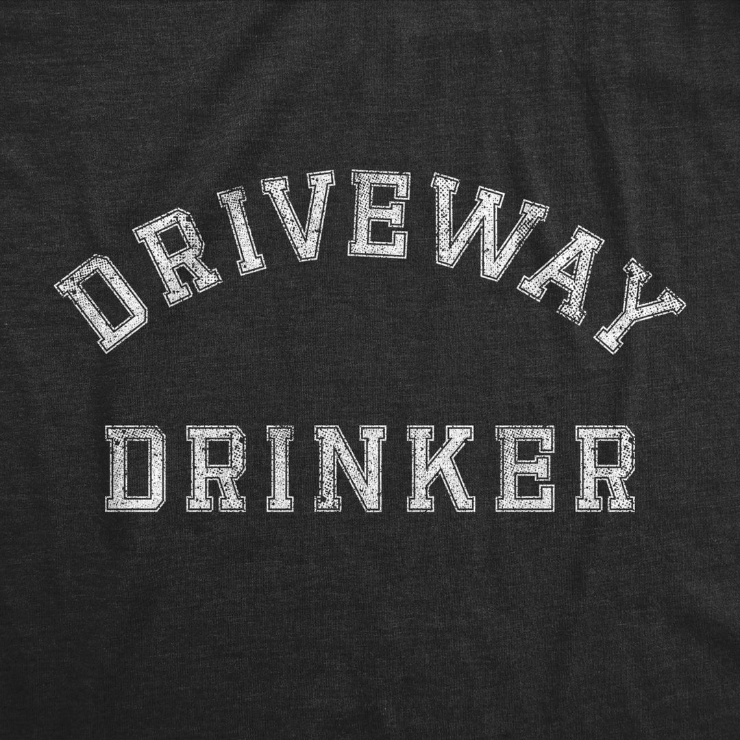 Womens Driveway Drinker T Shirt Funny Holiday Season Booze Lover Tee For Ladies Image 2