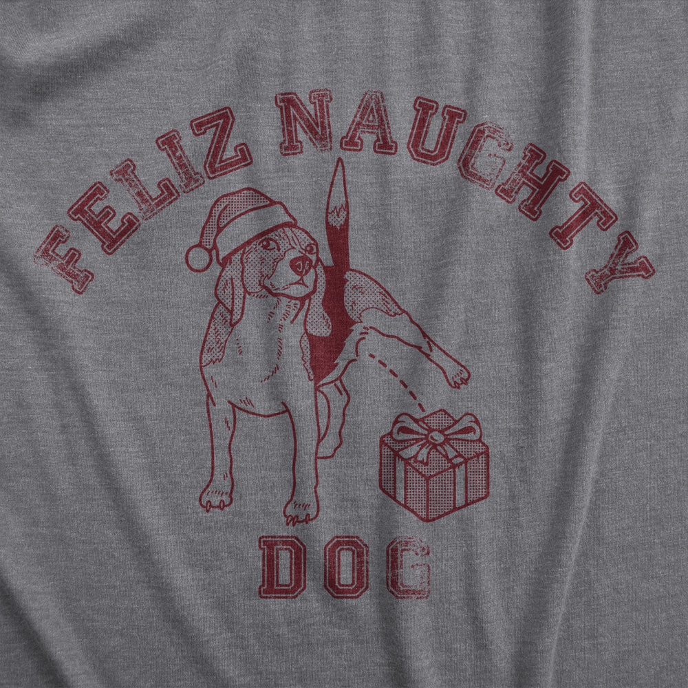Mens Feliz Naughty Dog T Shirt Funny Xmas Bad Doggy Tee For Guys Image 2