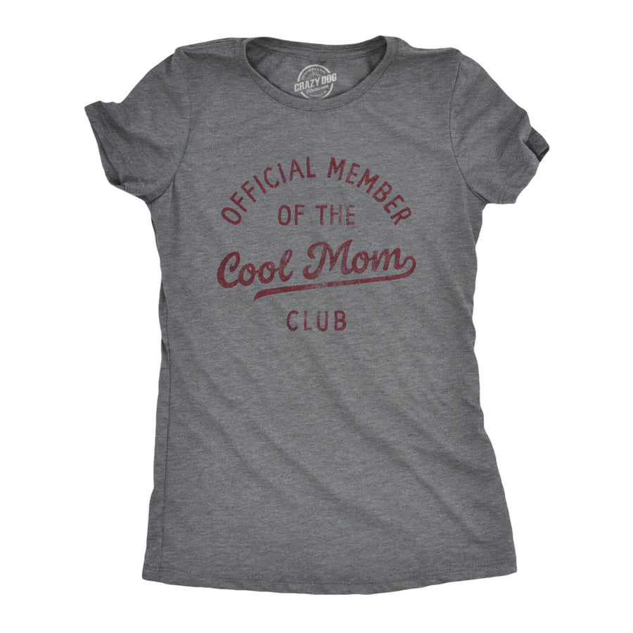 Womens Official Member Of The Cool Mom Club T Shirt Funny Mothers Day Gift Tee For Ladies Image 1