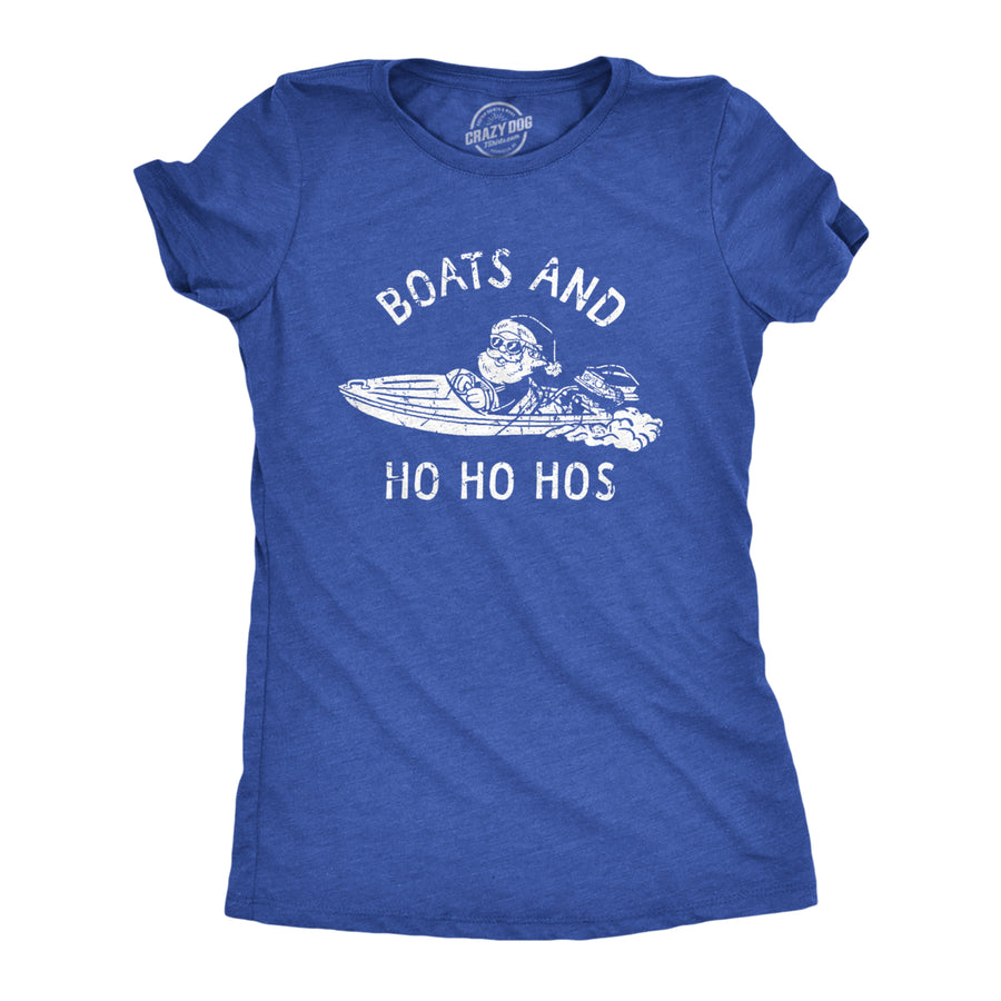 Womens Boats And Ho Ho Hos T Shirt Funny Xmas Sailor Santa Joke Tee For Ladies Image 1