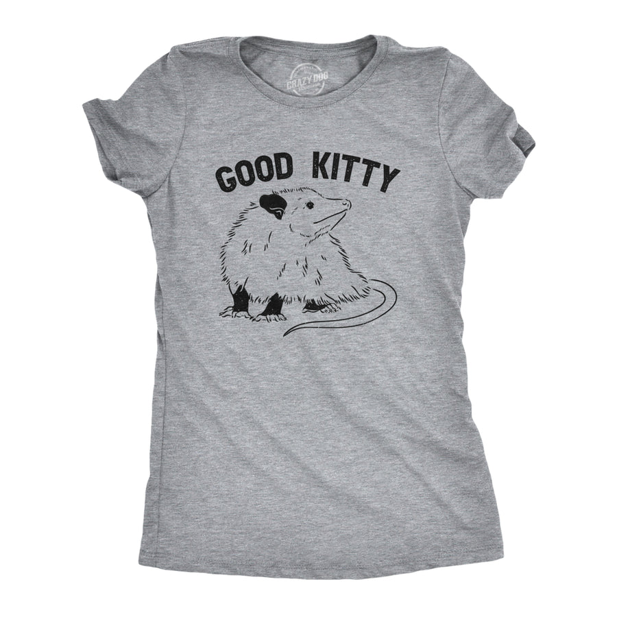 Womens Good Kitty T Shirt Funny Cute Opossum Kitten Joke Tee For Ladies Image 1