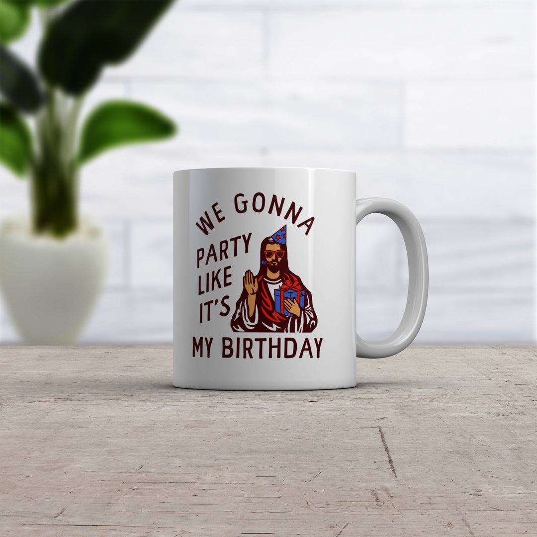 We Gonna Party Like Its My Birthday Mug Funny Jesus Christmas Joke Cup-11oz Image 2