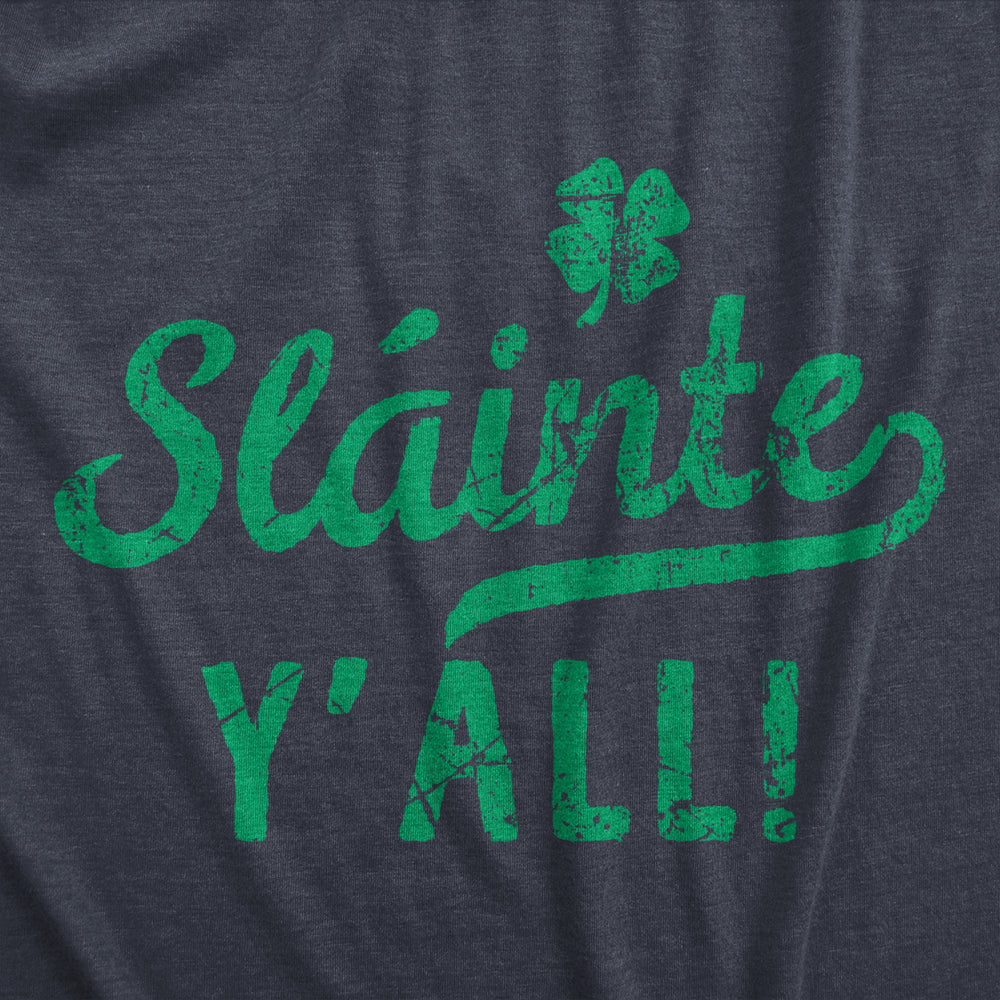 Mens Slainte Yall T Shirt Funny St Paddys Day Parade Good Health Toast Tee For Guys Image 2