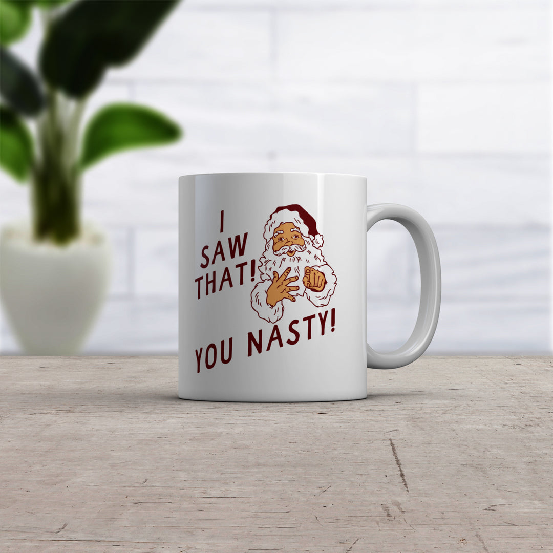 I Saw That You Nasty Mug Funny Xmas Party Santa Claus Novelty Cup-11oz Image 2