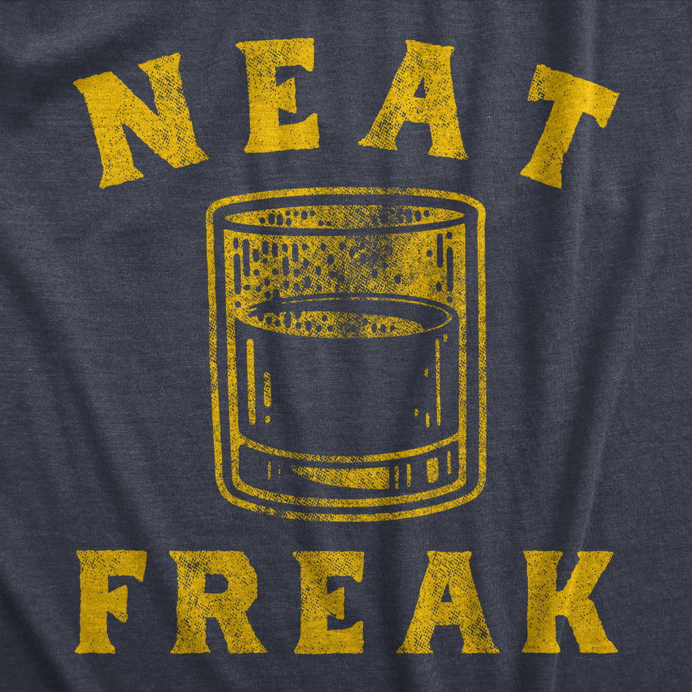 Mens Neat Freak T Shirt Funny Liquor Spirit Drinking Lovers Joke Tee For Guys Image 2