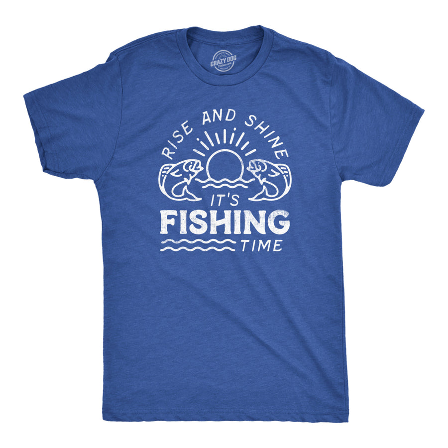 Mens Rise And Shine Its Fishing Time T Shirt Funny Fisherman Tee For Guys Image 1