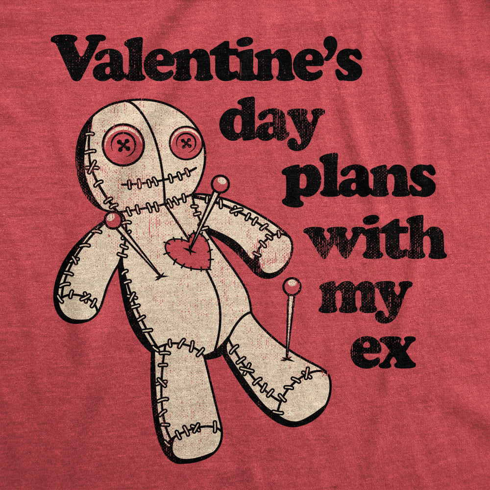 Womens Valentines Day Plans With My Ex T Shirt Funny Voodoo Doll Joke Tee For Ladies Image 2