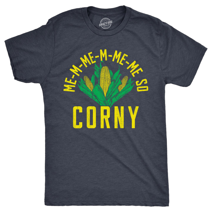 Mens Me So Corny T Shirt Funny Ear Of Corn Sex Joke Tee For Guys Image 1