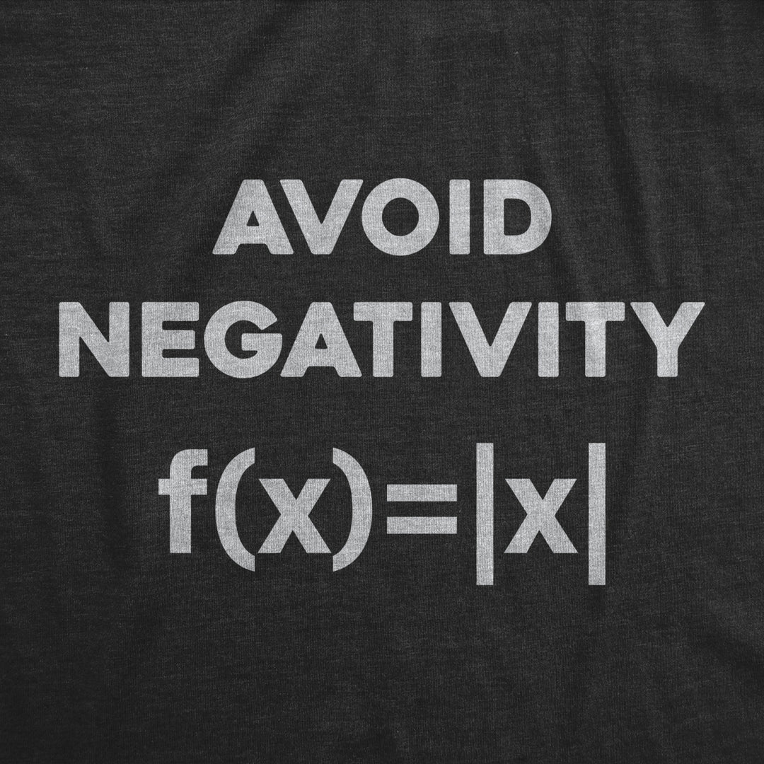 Mens Avoid Negativity T Shirt Funny Nerdy Math Formula Function Joke Tee For Guys Image 2