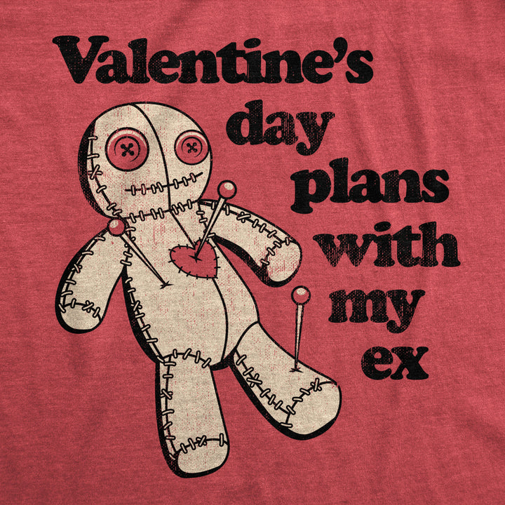 Mens Valentines Day Plans With My Ex T Shirt Funny Voodoo Doll Joke Tee For Guys Image 2