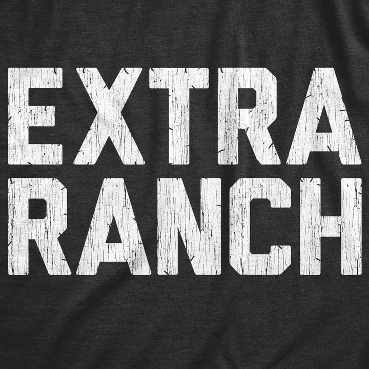 Womens Extra Ranch T Shirt Funny Dipping Sauce Buffalo Wings Dressing Lovers Tee For Ladies Image 2