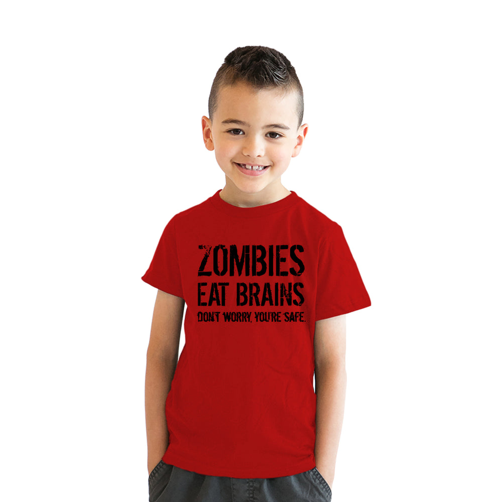 Youth Zombies Eat Brains Dont Worry Youre Safe T Shirt Funny Dumb Undead Insult Tee For Kids Image 2