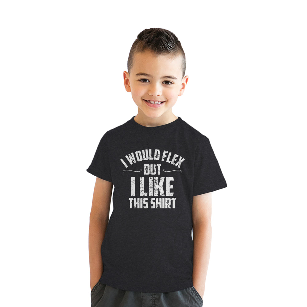 Youth I Would Flex But I Like This Shirt Tshirt Funny Ripped Buff Workout Joke Tee For Kids Image 2
