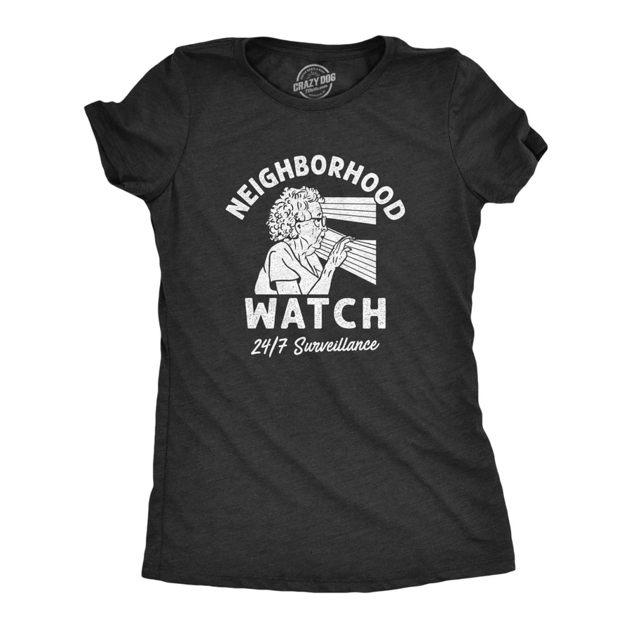 Womens Neighborhood Watch T Shirt Funny Elderly Lookout Surveillance Joke Tee For Ladies Image 1