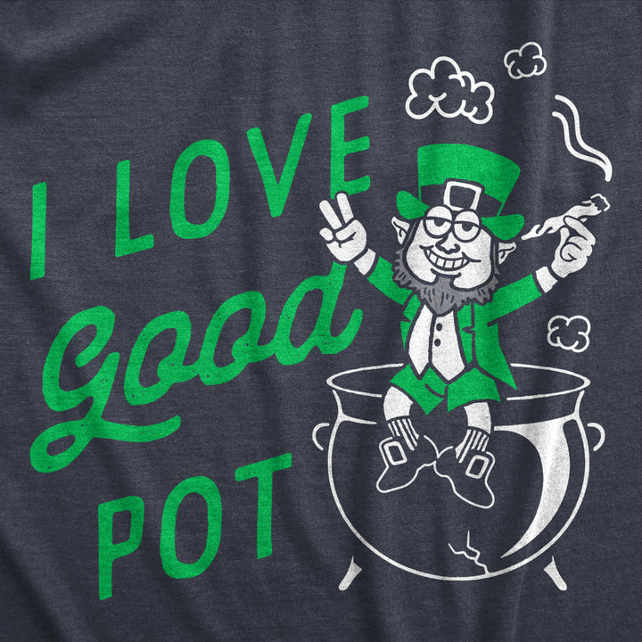 Mens Funny T Shirts I Love Good Pot St Patricks Day Graphic Tee For Guys Image 2