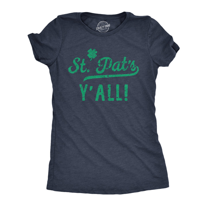 Womens St Pats Yall Funny T Shirts Novelty Tee Drinking Shirt For Ladies Image 1