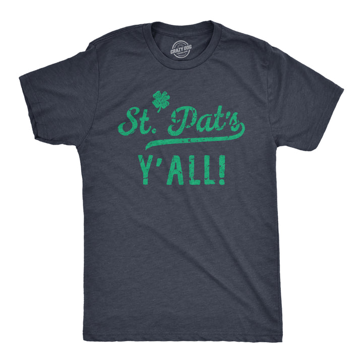 Mens St Pats Yall Funny T Shirts Novelty Tee Drinking Shirt For Men Image 1