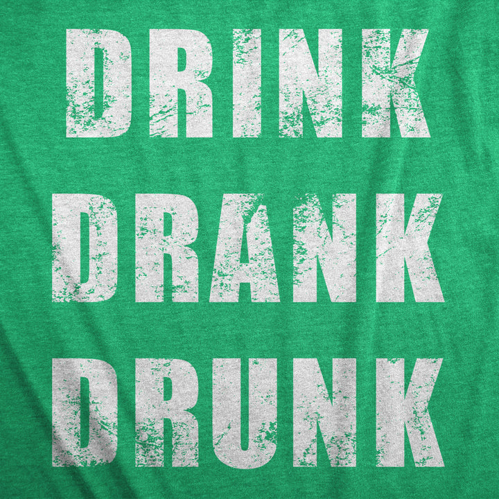 Mens Drink Drank Drunk Funny St Patricks Day T Shirts Drinking Tee For Guys Image 2