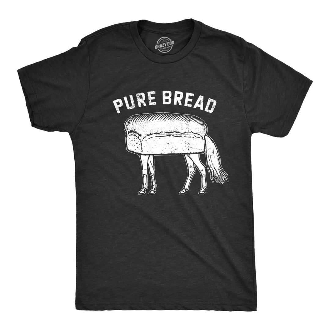 Mens Pure Bread T Shirt Funny Horse Loaf Joke Tee For Guys Image 1