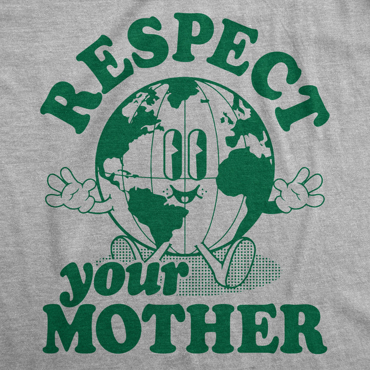 Womens Respect Your Mother T Shirt Funny Cool Earth Day Nature Lovers Tee For Ladies Image 2