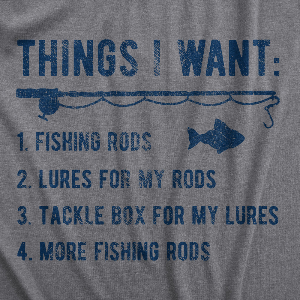 Mens Things I Want List Fishing T Shirt Funny Fisherman Checklist Joke Tee For Guys Image 2