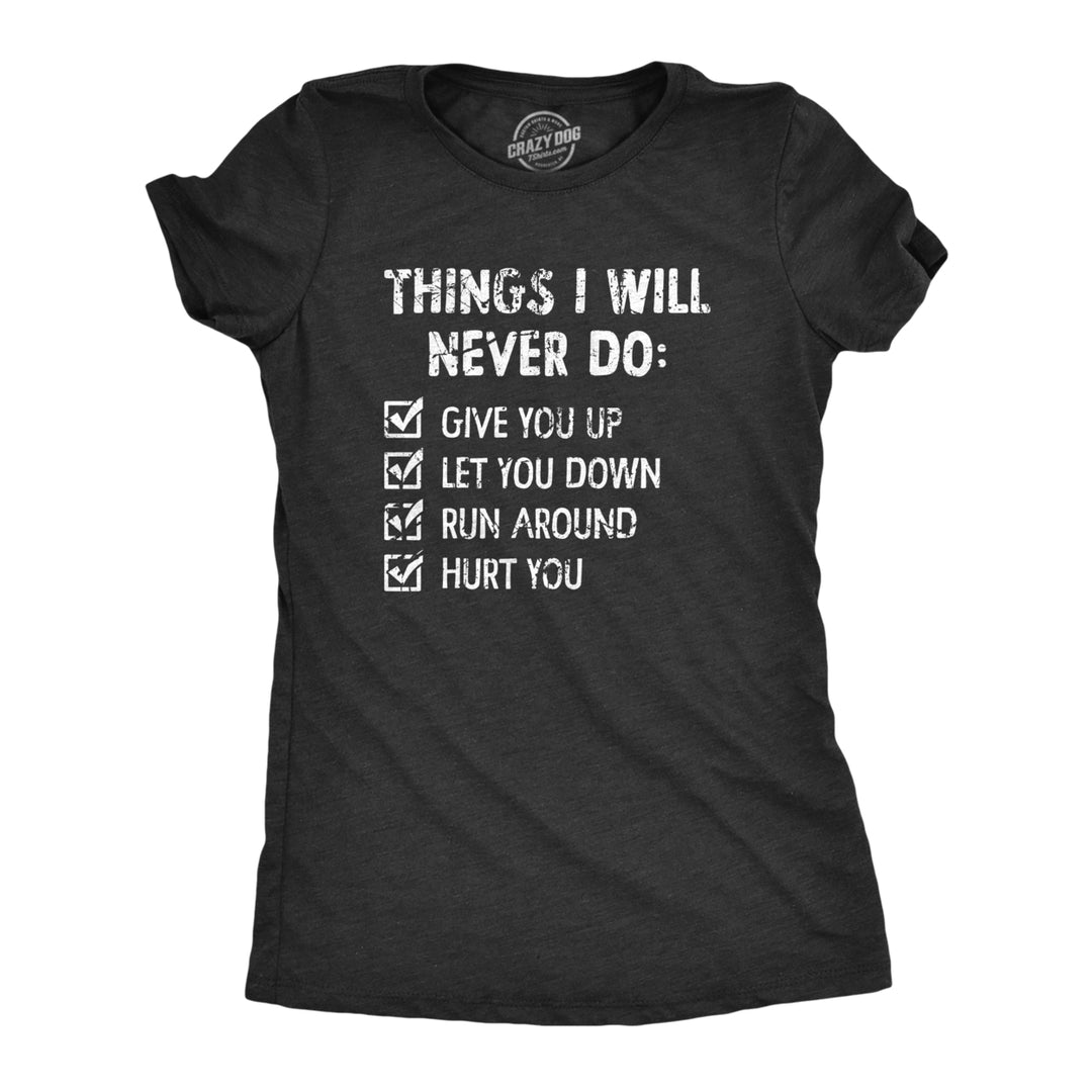 Womens Things I Will Never Do T Shirt Funny Song List Parody Tee For Ladies Image 1