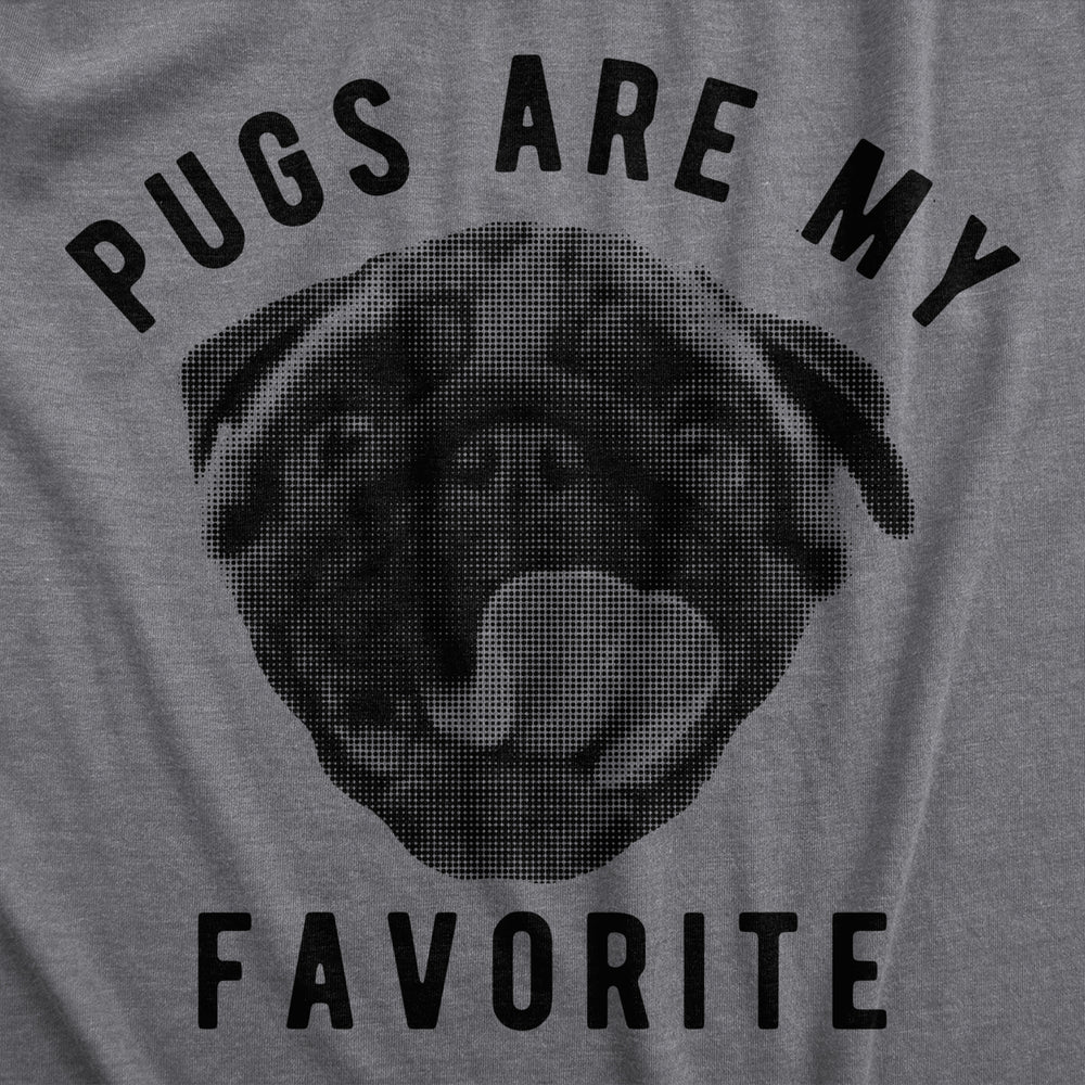 Mens Pugs Are My Favorite T Shirt Funny Pet Cute Puppy Lovers Tee For Guys Image 2