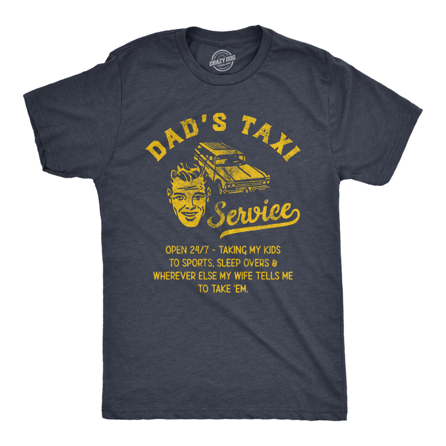 Mens Dads Taxi Service T Shirt Funny Fathers Day Cab Rides Joke Tee For Guys Image 1