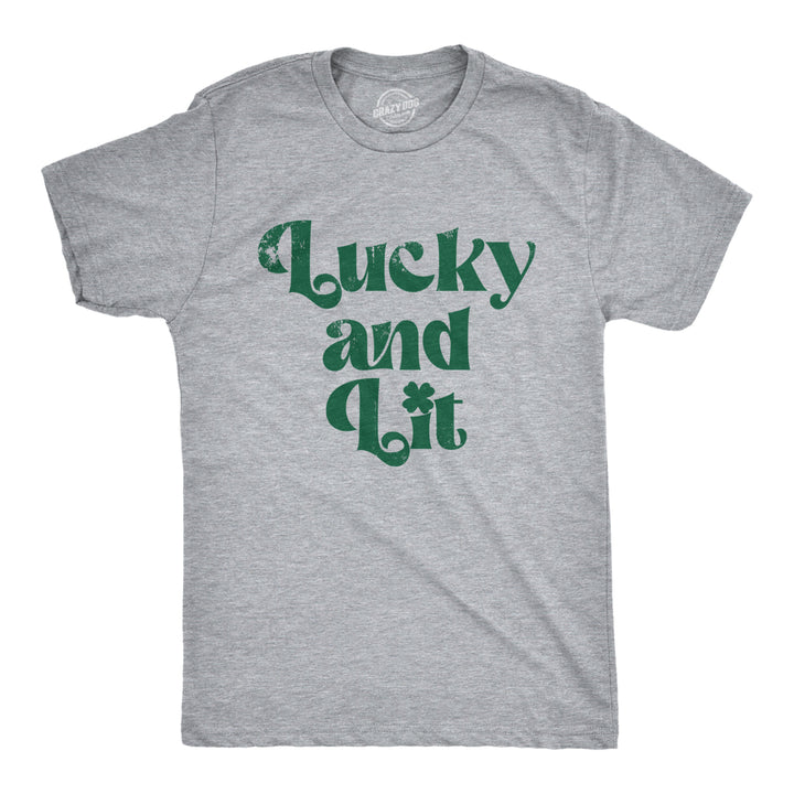 Mens T Shirts Lucky And Lit Funny St Patricks Day Drinking Tee For Guys Image 1