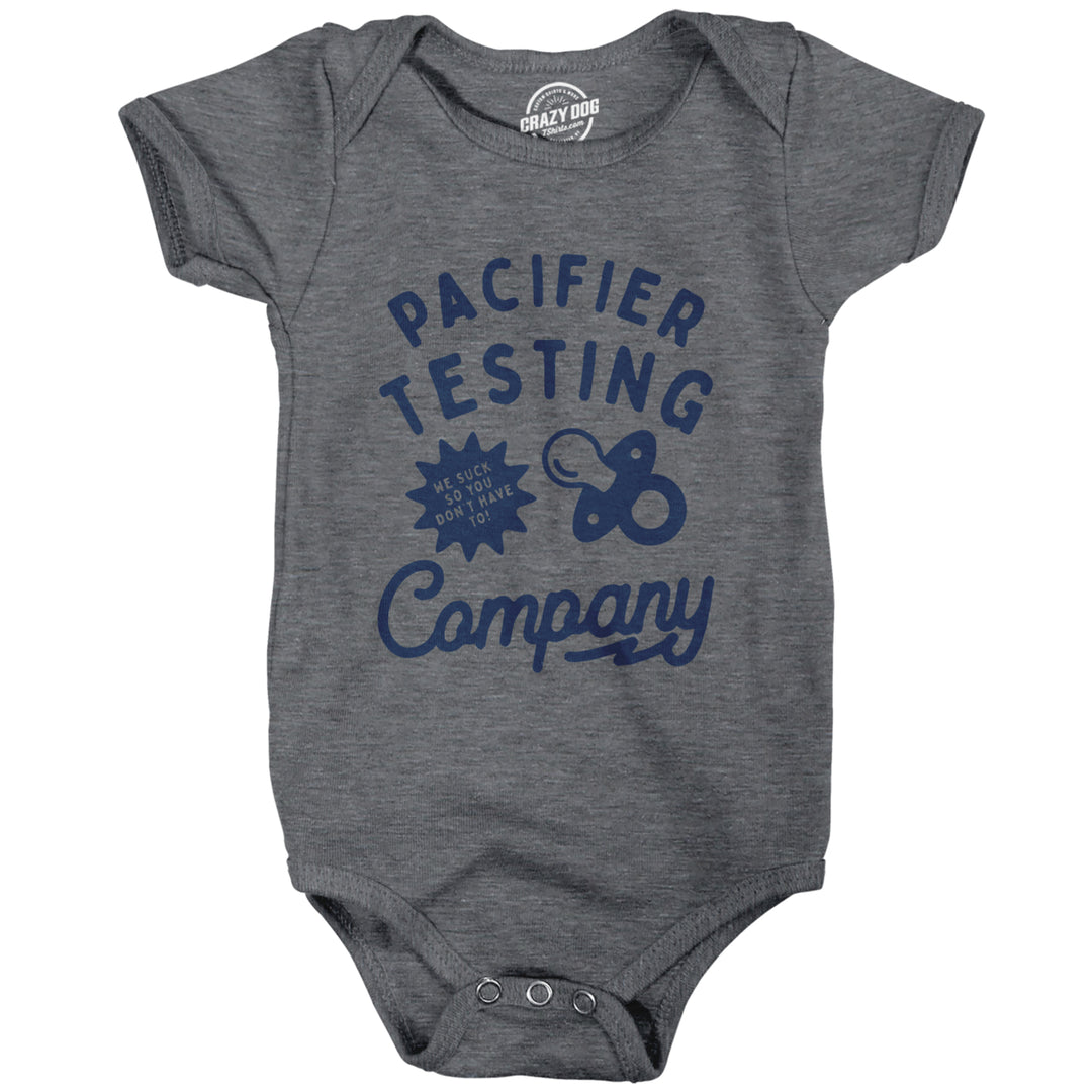 Pacifier Testing Company Baby Bodysuit Funny Teething Nipple Tester Joke Jumper For Infants Image 1