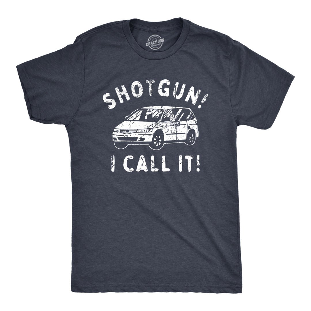 Mens Shotgun I Call It T Shirt Funny Minivan Front Seat Joke Tee For Guys Image 1