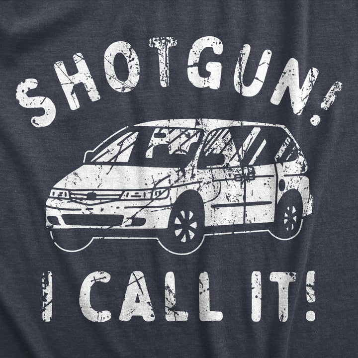 Mens Shotgun I Call It T Shirt Funny Minivan Front Seat Joke Tee For Guys Image 2