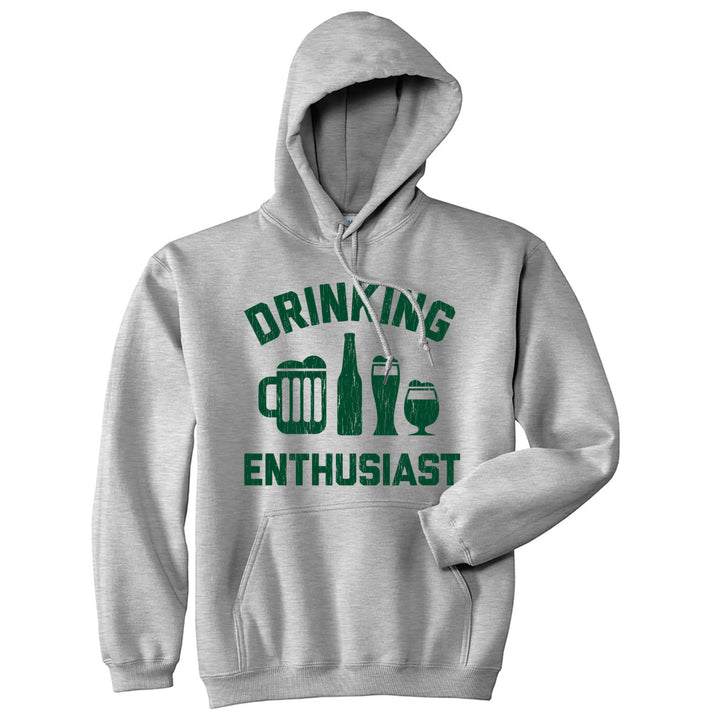 Drinking Enthusiast Hoodie Funny St Paddys Day Parade Saying Bottle Mug Glass Graphic Novelty Sweatshirt Image 1