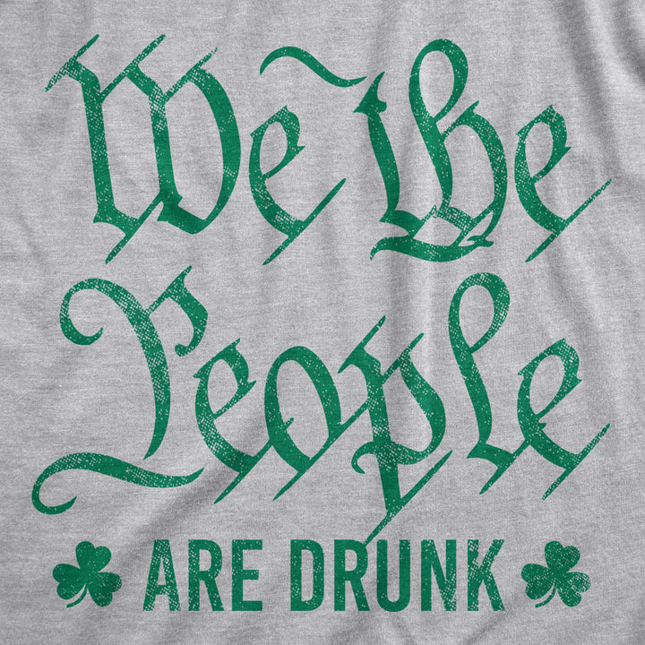 We The People Are Drunk Hoodie Funny St Patricks Day Drinking Graphic Saint Paddy Sweatshirt Image 2