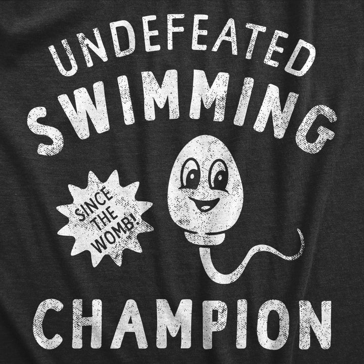 Mens Undefeated Swimming Champion T Shirt Funny Sex Sperm Joke Tee For Guys Image 2