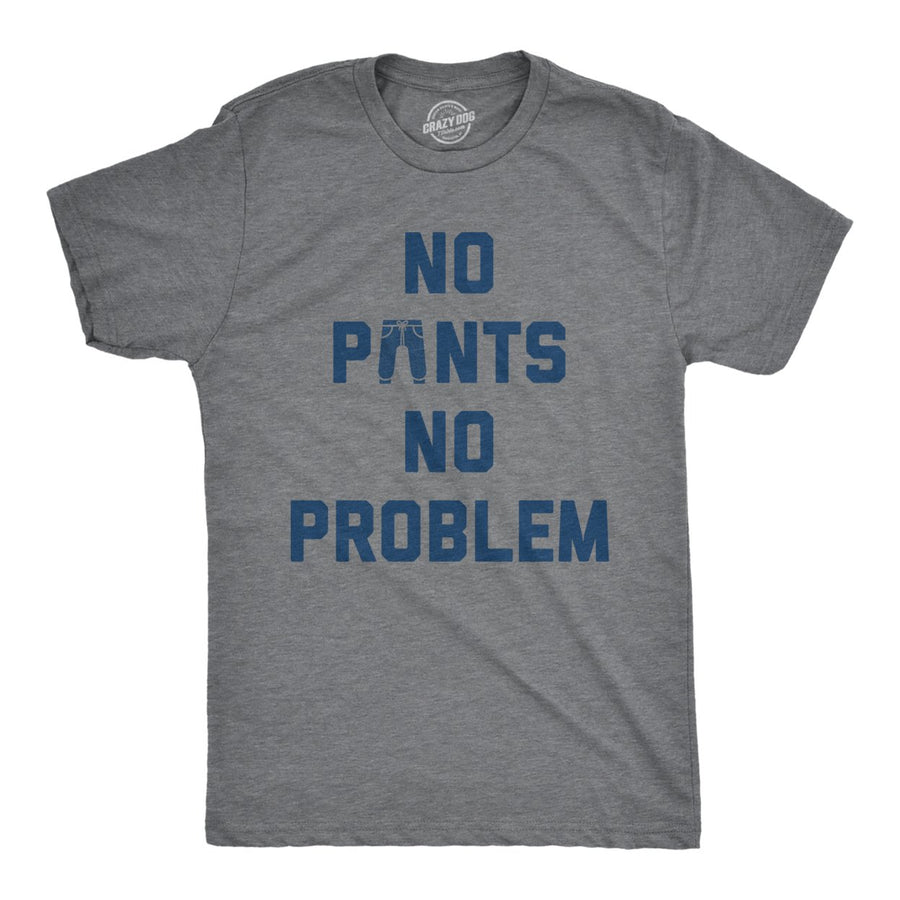 Mens No Pants No Problem T Shirt Funny Relaxing Nude Joke Tee For Guys Image 1